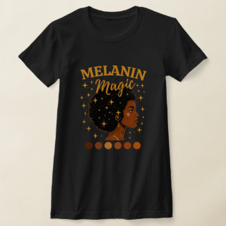 Melanin Magic T-Shirt