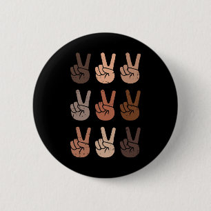 Melanin Peace Diversity Beauty Has No Skin Tone Bl 6 Cm Round Badge
