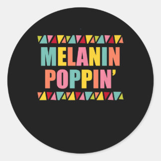 Melanin Poppin 1990s Hip Hop Dance Black Pride Classic Round Sticker