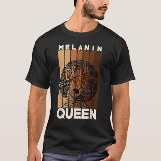 Melanin Queen Black History Afro African Pride Gir T-Shirt