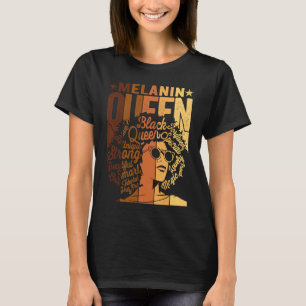Melanin Queen BLM African American Strong Black Na T-Shirt
