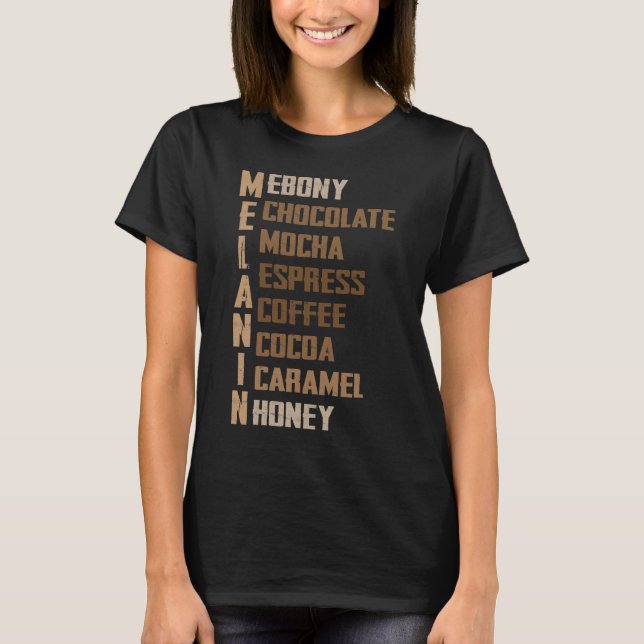 Melanin Shades of Black Women Ebony Chocolate Moch T-Shirt (Front)