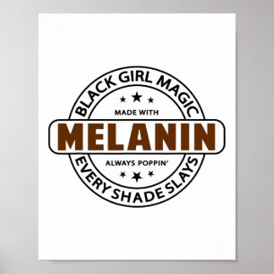 Melanin Tee Black Girl Magic African American Wome Poster
