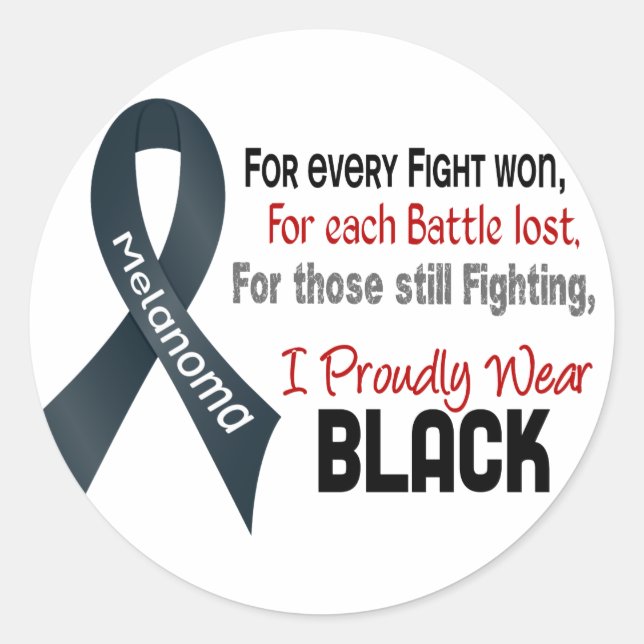 Melanoma For Every…..I Proudly Wear Black 1 Classic Round Sticker (Front)