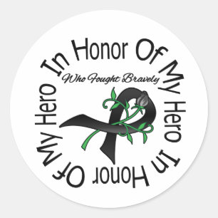 Melanoma In Honor Of My Hero Who Fought Bravely Classic Round Sticker