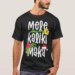 Mele Kalikimaka Christmas  Hawaiian Santa Xmas   T-Shirt
