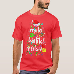 Mele Kalikimaka  For Women Hawaiian Hawaii Christm T-Shirt