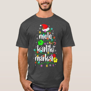 Mele Kalikimaka  For Women Hawaiian Hawaii Christm T-Shirt