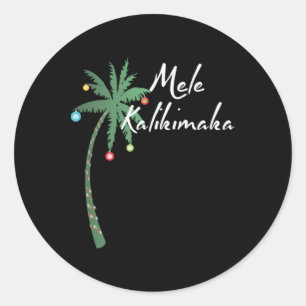 Mele Kalikimaka Hawaii Christmas Hawaiian T Shirt  Classic Round Sticker