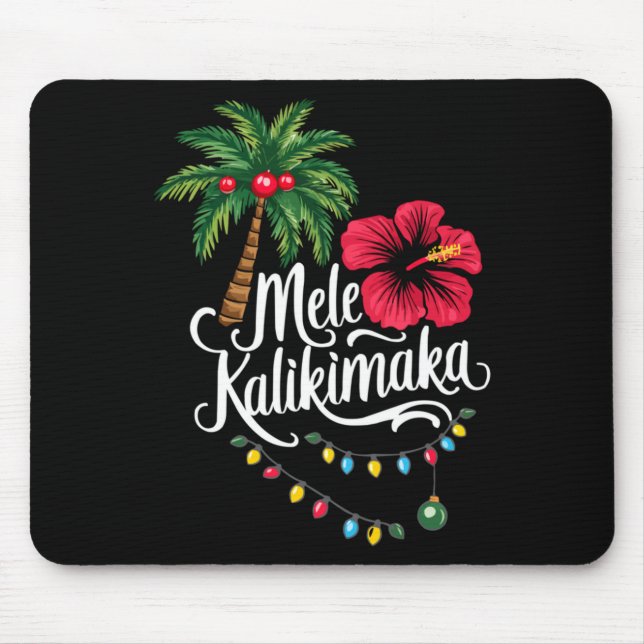 Mele Kalikimaka Hawaii Santa Hawaiian Merry Christ Mouse Pad (Front)