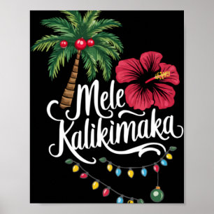 Mele Kalikimaka Hawaii Santa Hawaiian Merry Christ Poster