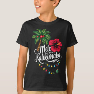 Mele Kalikimaka Hawaii Santa Hawaiian Merry Christ T-Shirt