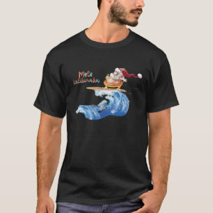Mele Kalikimaka Hawaiian Christmas Hawaii Surfing  T-Shirt
