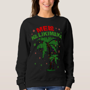 Mele Kalikimaka Hawaiian Christmas Palm Tree Light Sweatshirt