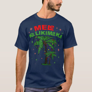 Mele Kalikimaka Hawaiian Christmas Palm Tree Light T-Shirt