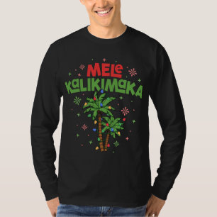 Mele Kalikimaka Hawaiian Christmas Palm Tree Light T-Shirt