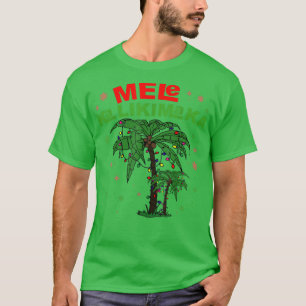 Mele Kalikimaka Hawaiian Christmas Palm Tree Light T-Shirt