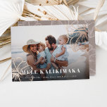 Mele Kalikimaka | Hawaiian Floral Photo<br><div class="desc">Chic holiday photo card features "Mele Kalikimaka, " the Hawaiian Christmas greeting,  in white lettering as an overlay on your favourite beach or vacation photo,  with rose gold foil tropical hibiscus flowers peeking out at the corners.</div>