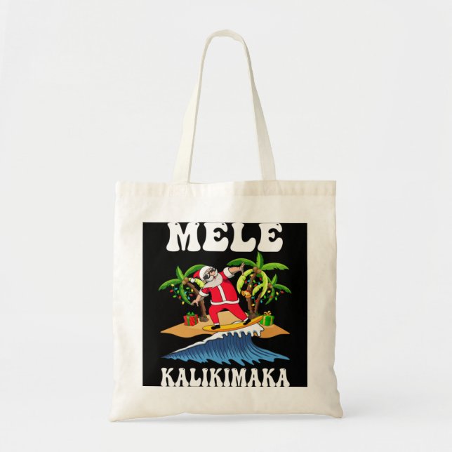 Mele Kalikimaka Hawaiian Hawaii Christmas Santa Su Tote Bag (Front)