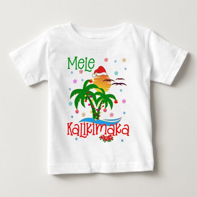 Mele Kalikimaka Hawaiian Merry Christmas Aloha  Baby T-Shirt (Front)