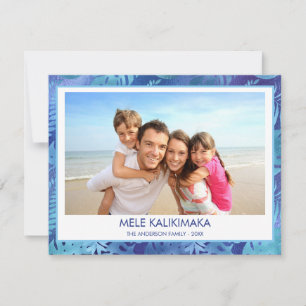 MELE KALIKIMAKA HAWAIIAN TROPICAL BLUE PHOTO HOLIDAY CARD