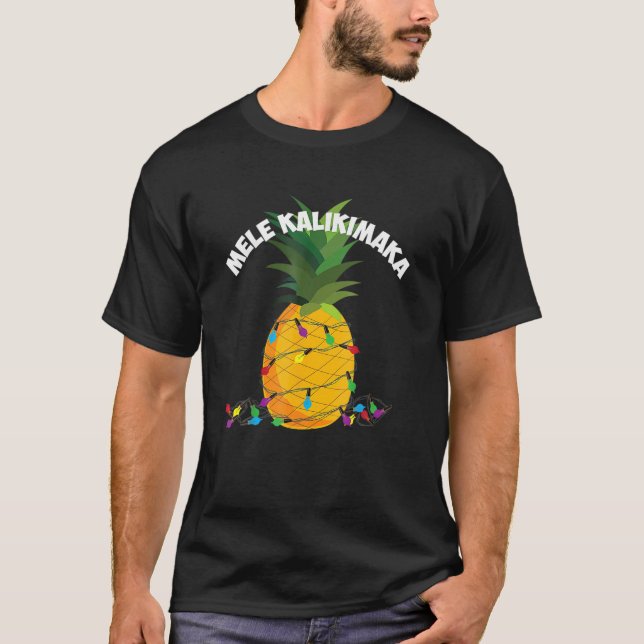 Mele Kalikimaka Hawaiian X Mas Pineapple Lights T-Shirt (Front)