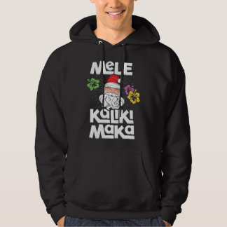 Mele Kalikimaka Merry Christmas  Hawaii Hawaiian   Hoodie