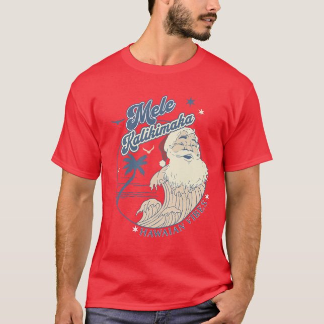 Mele Kalikimaka Merry Christmas Hawaiian Style T-Shirt (Front)