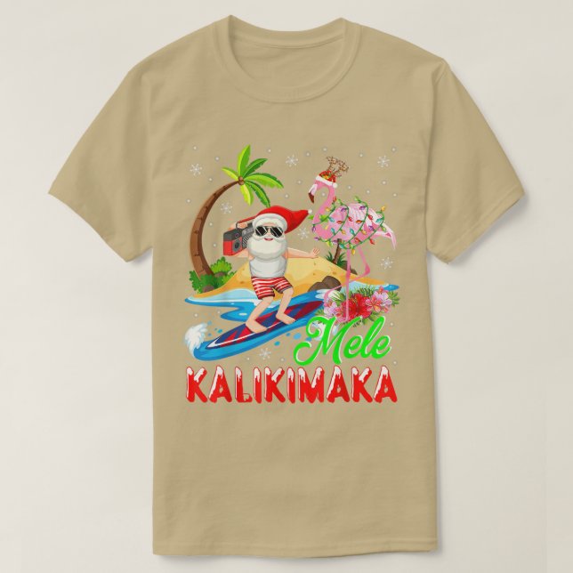 Mele Kalikimaka Merry Xmas Hawaiian Flamingo Santa T-Shirt (Design Front)
