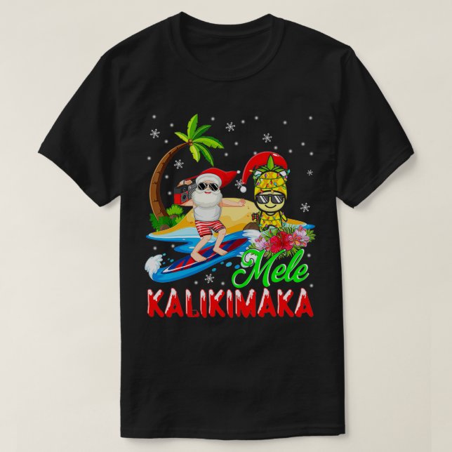 Mele Kalikimaka Merry Xmas Hawaiian Pineapple Sant T-Shirt (Design Front)