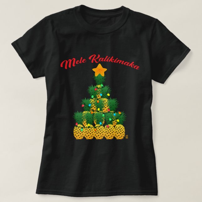 Mele Kalikimaka Pineapple Christmas Tree   T-Shirt (Design Front)