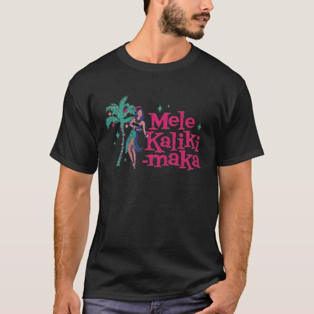 Mele Kalikimaka Retro Aloha Hula Dancer Girl Hawai T-Shirt (Front)