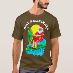 Mele Kalikimaka Santa Wind Surfing Christmas In Ju T-Shirt