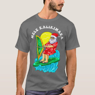 Mele Kalikimaka Santa Wind Surfing Christmas In Ju T-Shirt