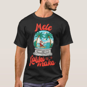 Mele Kalikimaka Snow Globe Santa Vintage Hawaiian  T-Shirt