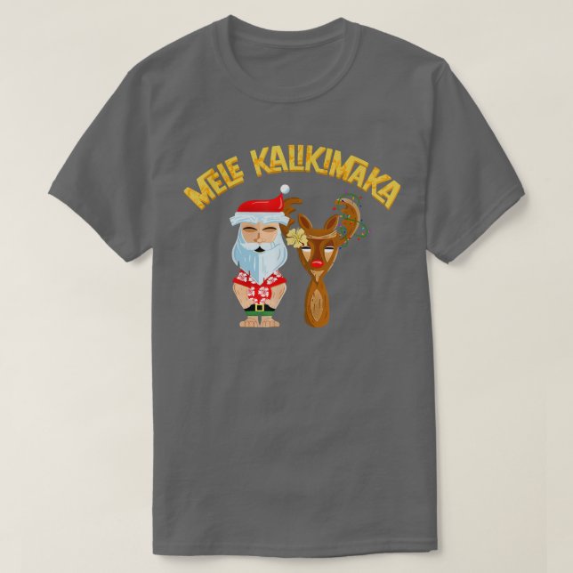 Mele Kalikimaka Tiki Holiday Christmas Santa and R T-Shirt (Design Front)