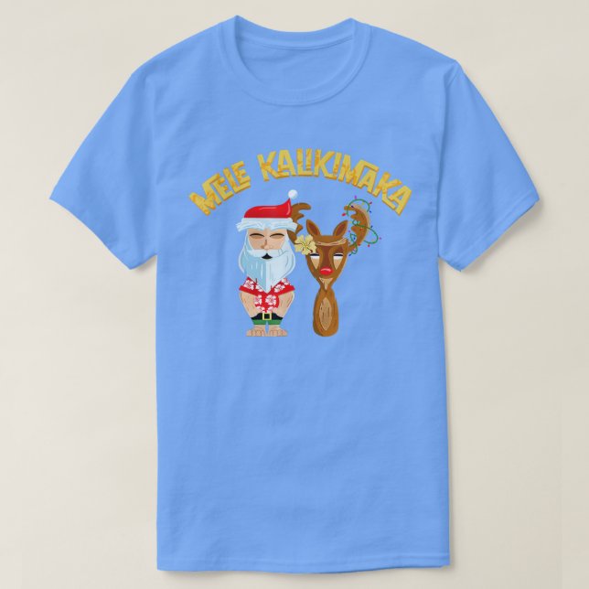 Mele Kalikimaka Tiki Holiday Christmas Santa and R T-Shirt (Design Front)