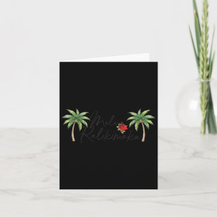 Mele Kalikimaka Trocal Holiday Palm Tree Xmas Hawa Card
