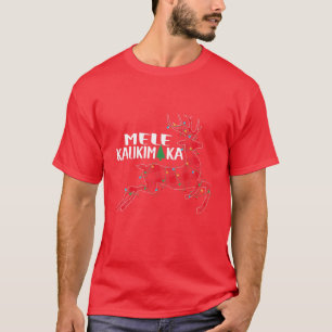 Mele Kalikimaka Xmas Merry Christmas Hawaii Reinde T-Shirt