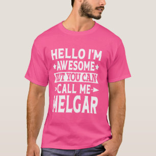 Melgar Surname Call Me Melgar Family Team Last Nam T-Shirt