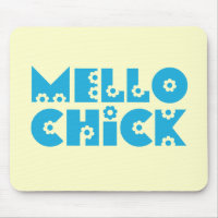 Mello Chick