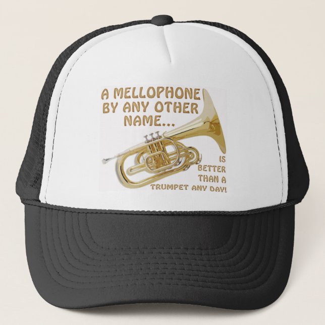 Mellophone By Any Other Name Trucker Hat (Front)