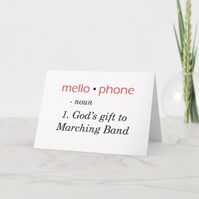 Mellophone - God's Gift to Band Card (Front)