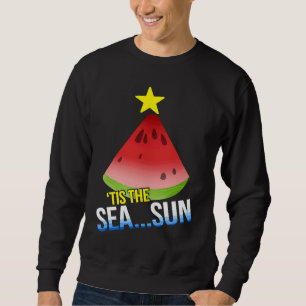 Melon Christmas Tree Tis The Sea Sun Xmas I Great  Sweatshirt