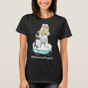 Meltdown in Progress Global Warming Bear Climate C T-Shirt