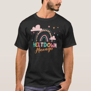 Meltdown Manager After School Daycare Provider Chi T-Shirt