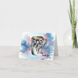 Melting Molten Coffee Thank You  Card