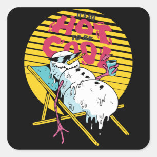 Melting Snowman So hot to be cool Square Sticker