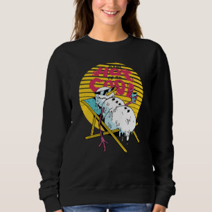 Melting Snowman So hot to be cool Sweatshirt