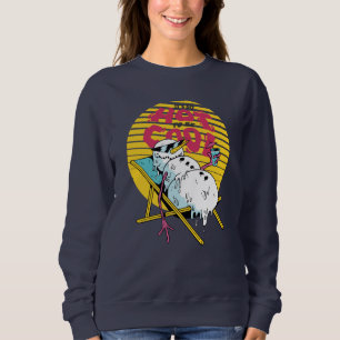 Melting Snowman So hot to be cool Sweatshirt